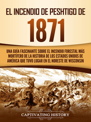 cover image of El Incendio de Peshtigo de 1871